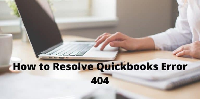 How to Resolve Quickbooks Error 404
