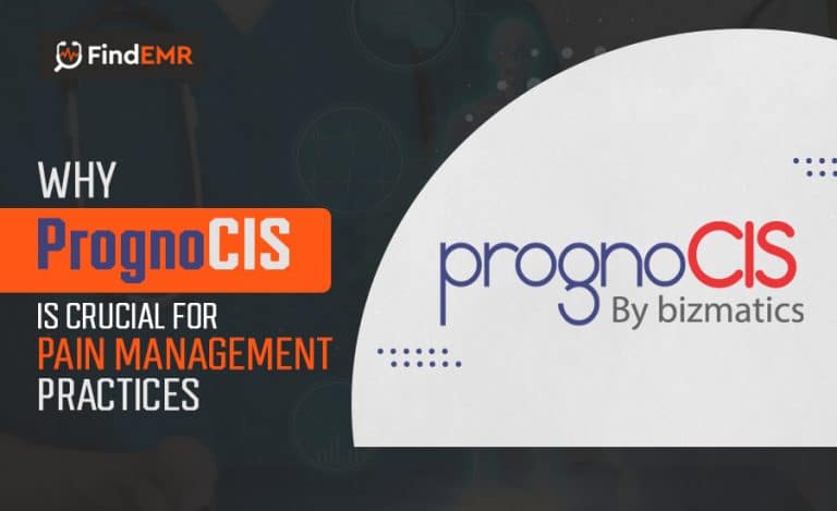 Why PrognoCIS Is Crucial for Pain Management Practices